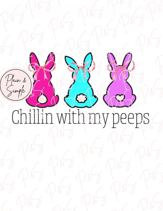 Chillin with my peeps-Applique, PNG, Digital Download for sublimation and printables