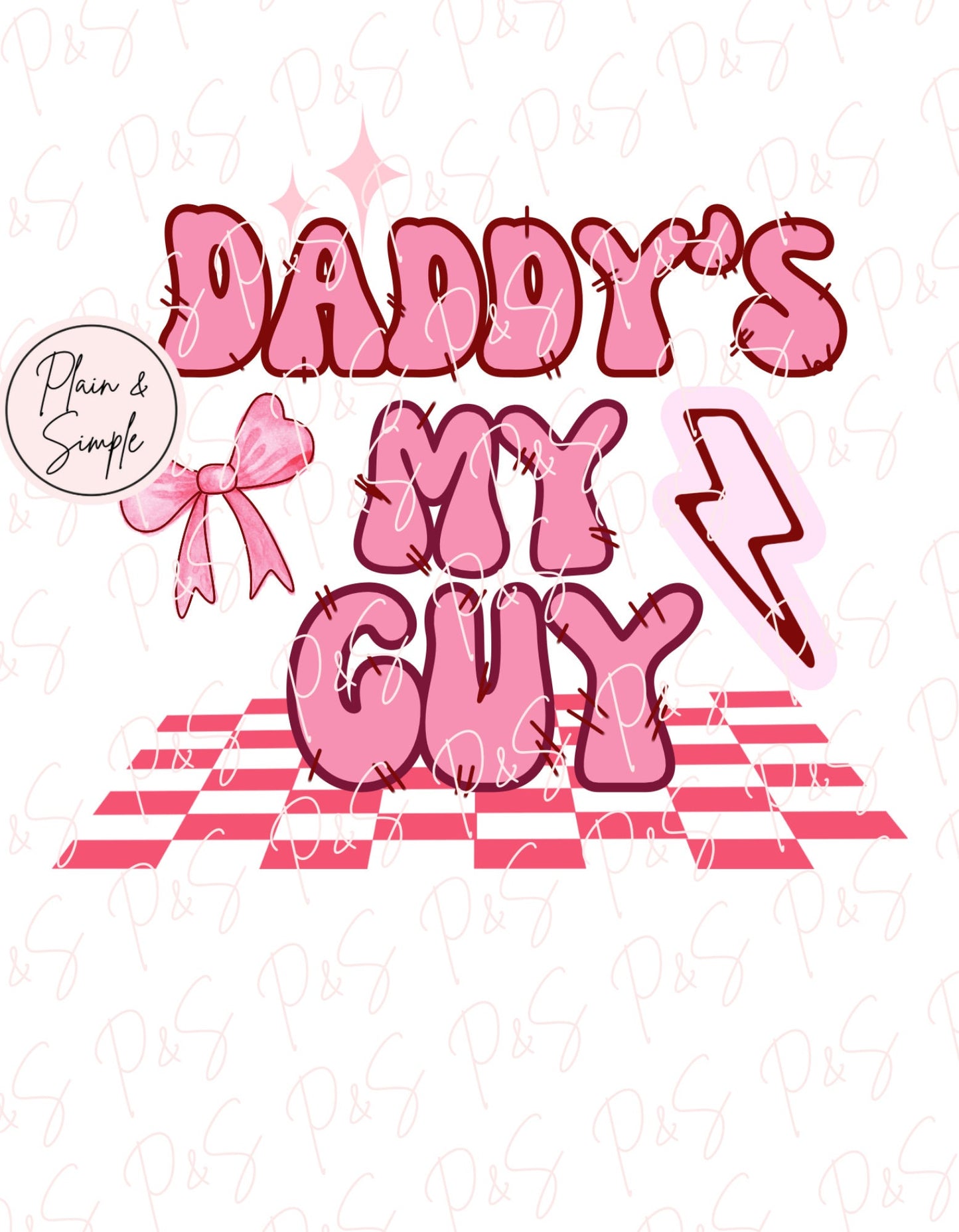 Daddy’s my Guy svg- Applique, PNG, Digital Download for sublimation and printables