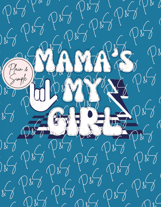 Mamas my girl svg- Applique, PNG, Digital Download for sublimation and printables